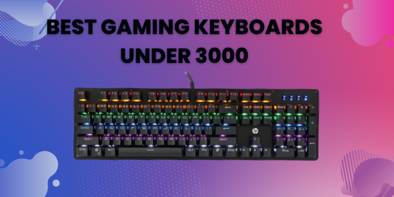 Gaming keyboards Under 3000
