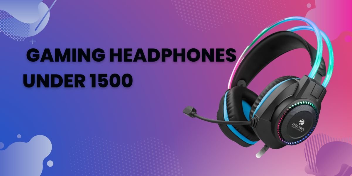 Best Gaming Headphones Under 1500: 10 Best Gaming Headphones Under 1500 in  India for the Most Immersive Gaming Experience - The Economic Times