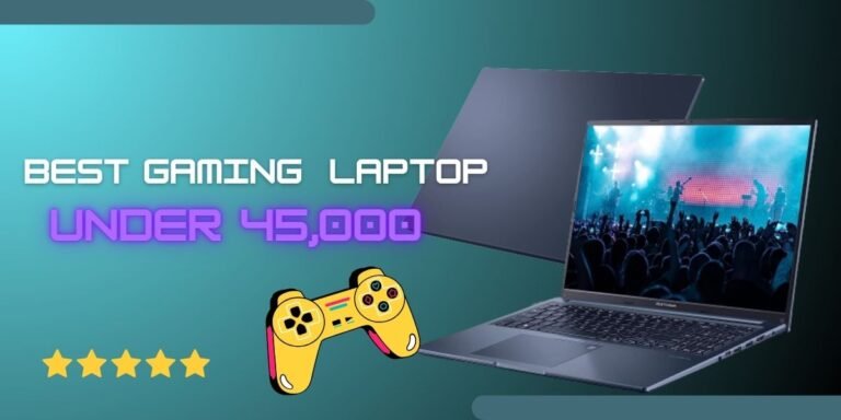 Best Gaming laptops under 45000