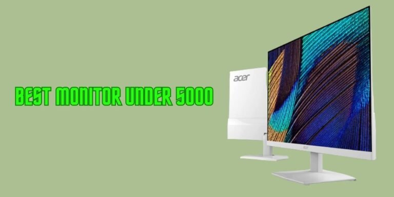 best monitor under 5000