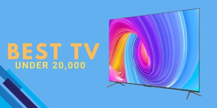 best tv under 20000